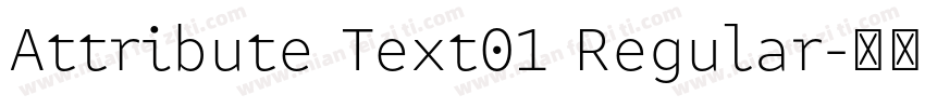 Attribute Text01 Regular字体转换